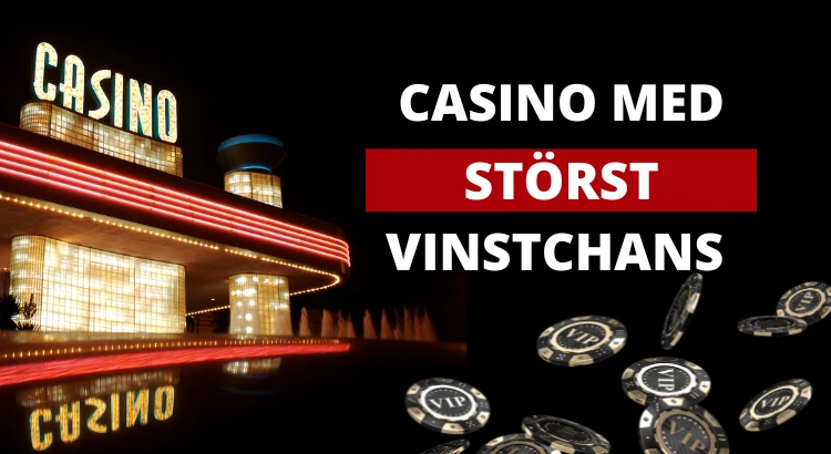 Casino-med-störst-vinstchans_750x410