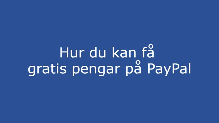 Få gratis pengar på PayPal