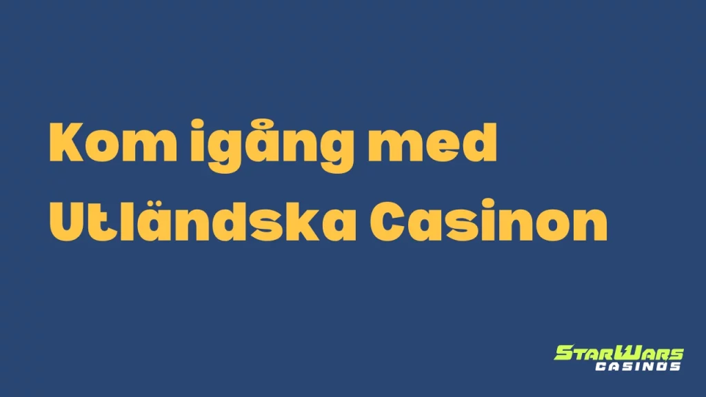 Casino Utan Svensk Licens 2025 đïž 22 SĂ„ kommer du igĂ„ng med utlĂ€ndska casinon