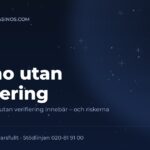 Casino utan verifiering 2026 – Så fungerar de för svenska spelare