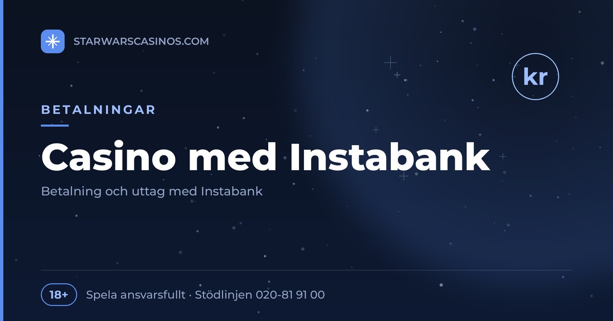 Rubrikbild: Casino med Instabank – betalning och uttag