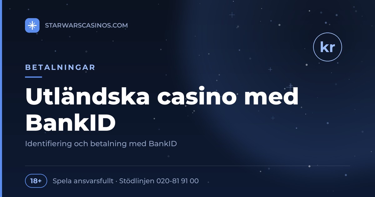 Utländska casinon med BankID: inloggning och betalningar 1 Rubrikbild: Utländska casino med BankID – identifiering och betalning